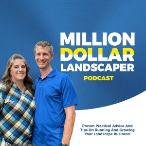Million_Dollar_Landscaper_Podcast